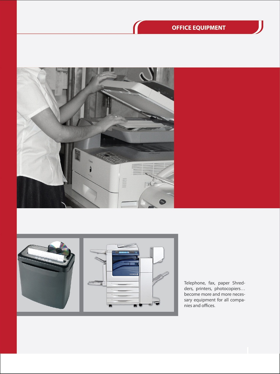 OFFICE EQUIPMENT